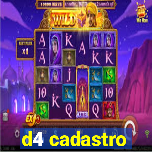 d4 cadastro